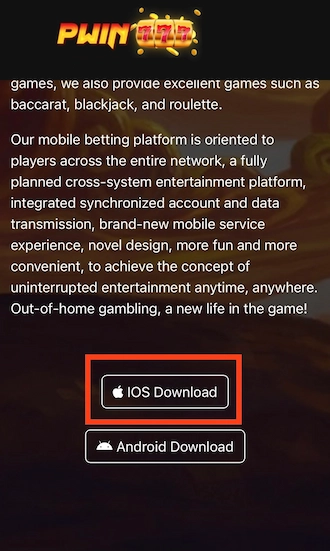 Step 2: Click on IOS Download to download the PWIN777 app.